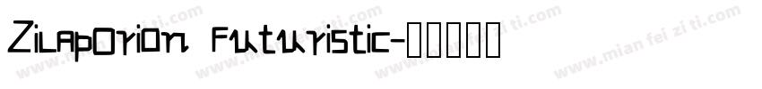 ZilapOrion Futuristic字体转换